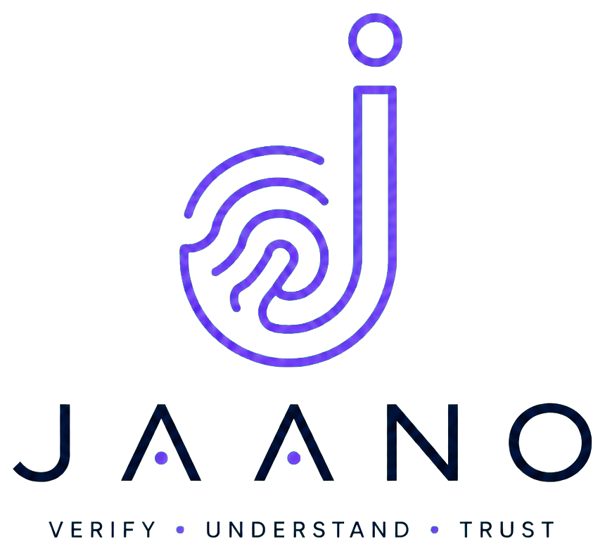 Jaano — Verify, Understand, Trust